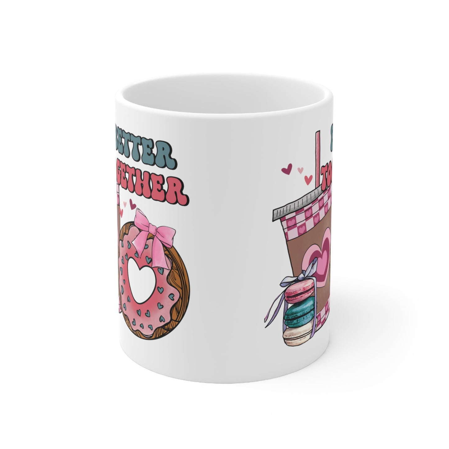 Better Together Ceramic Mug 11oz