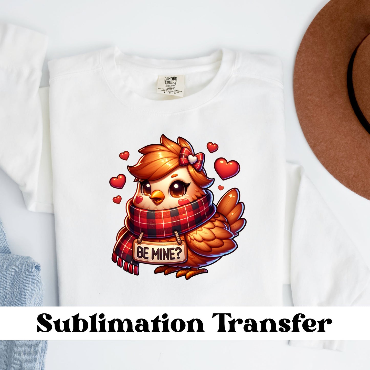 Be Mine? Sublimation Transfer