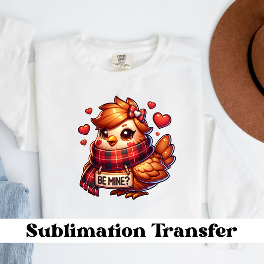 Be Mine? Sublimation Transfer