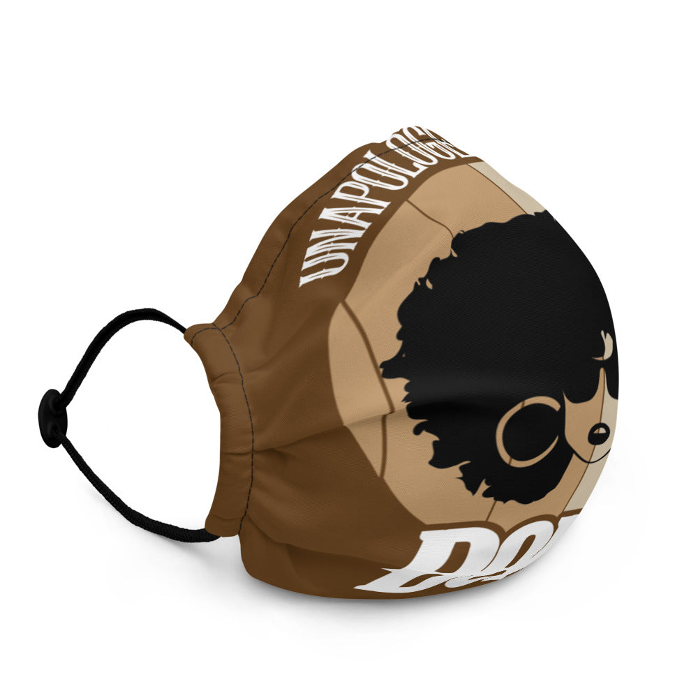 Unapologetically Dope Premium Face Mask