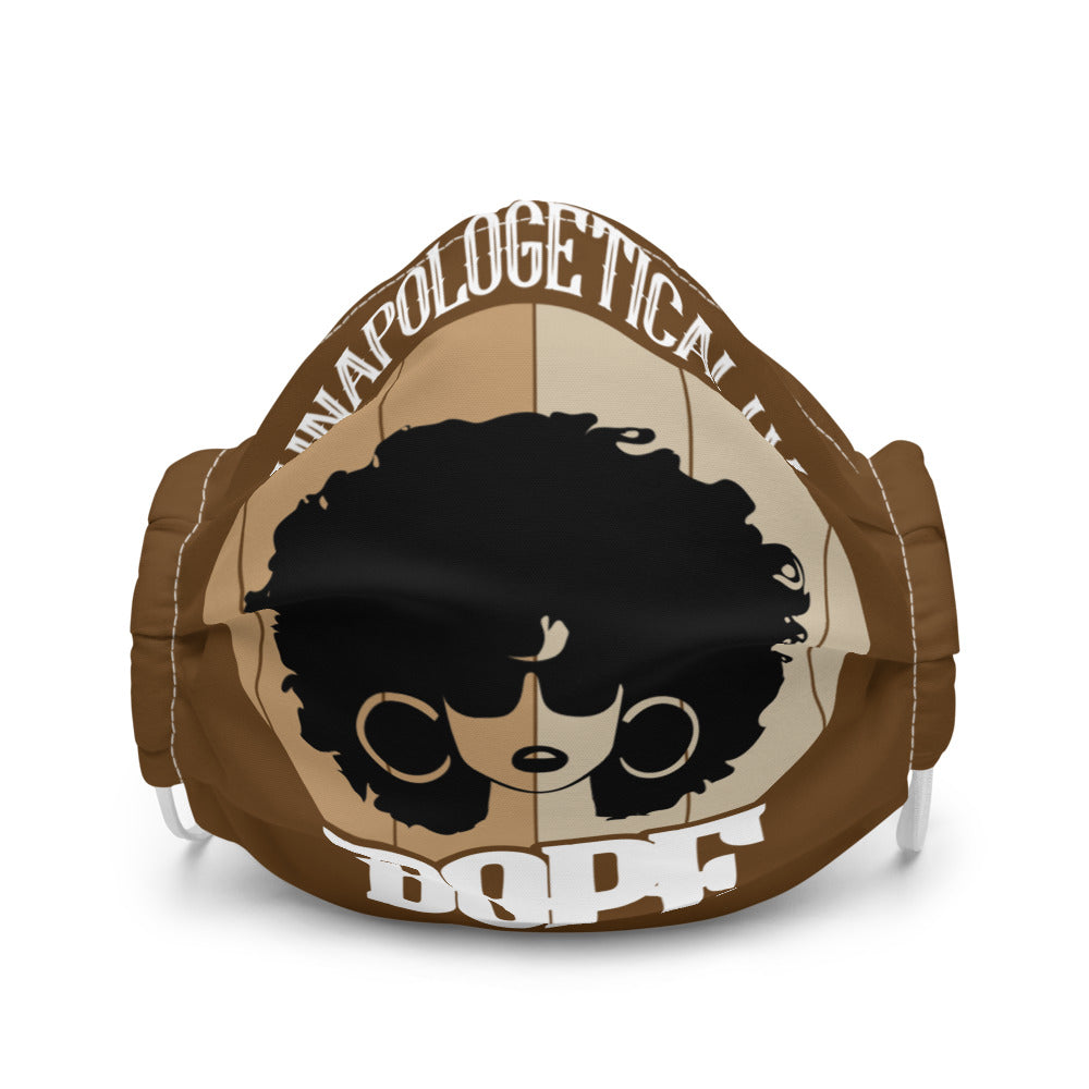 Unapologetically Dope Premium Face Mask