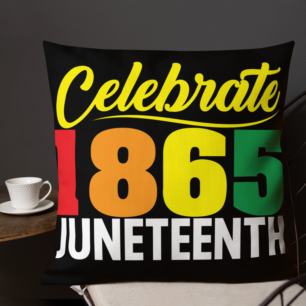 Celebrate 1865 Juneteenth Premium Pillow