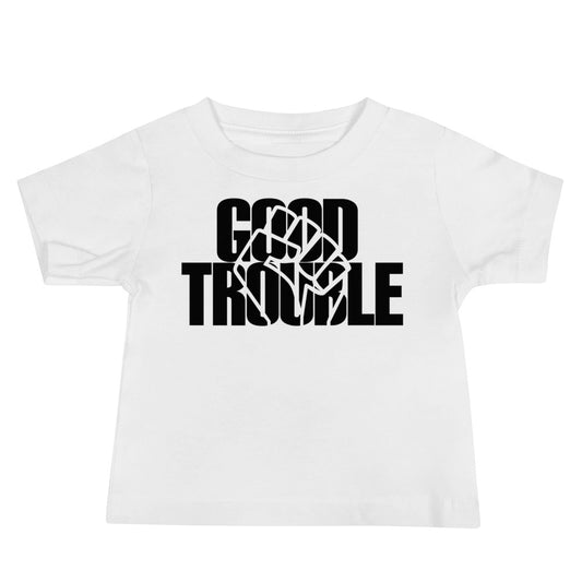 Good Trouble Premium Soft Baby Tee