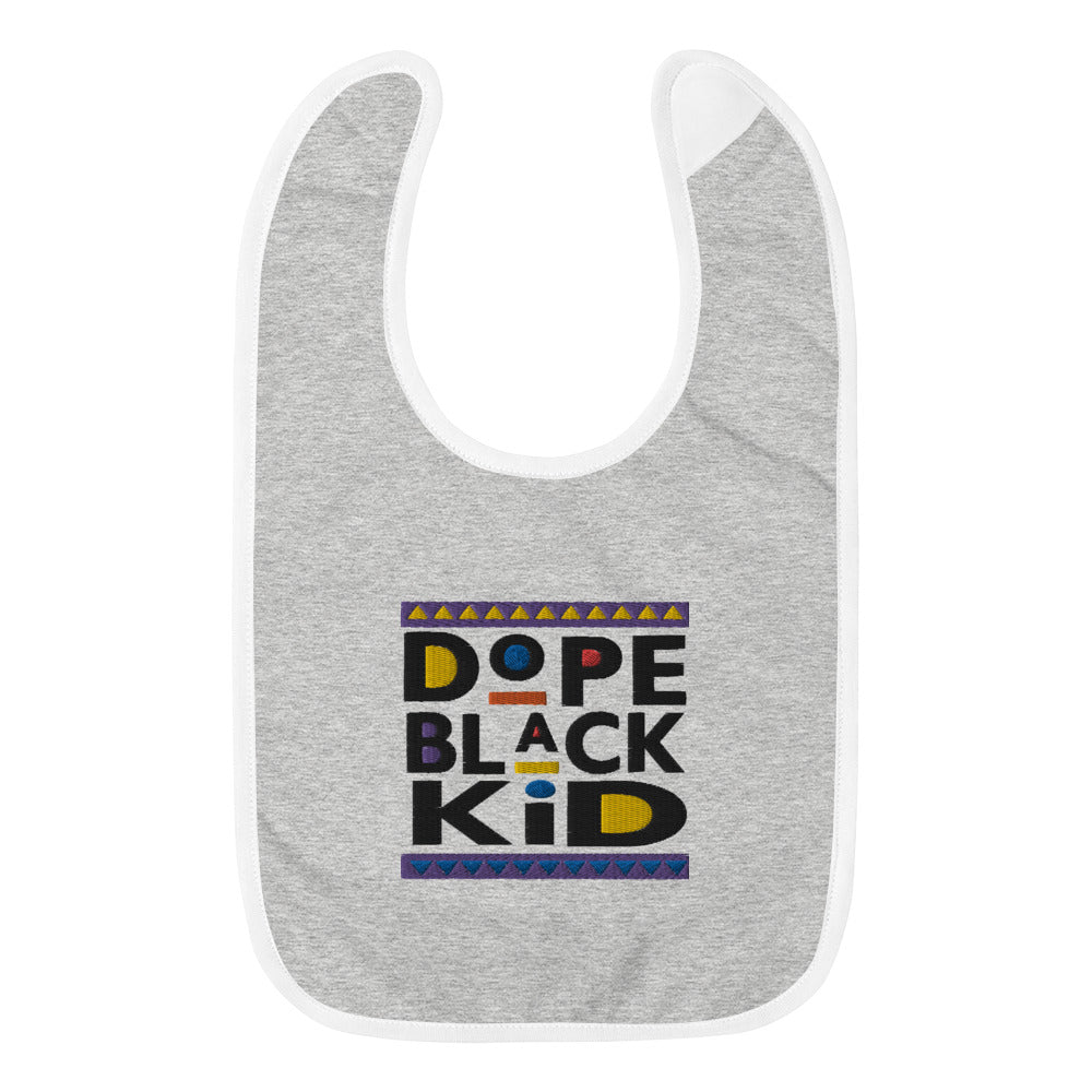 Dope Black Kid Embroidered Baby Bib