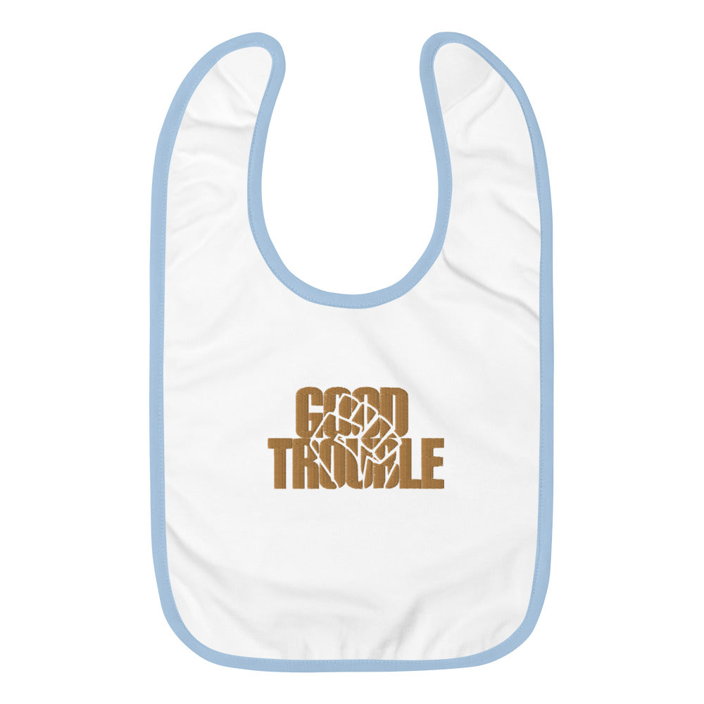 Good Trouble Embroidered Baby Bib