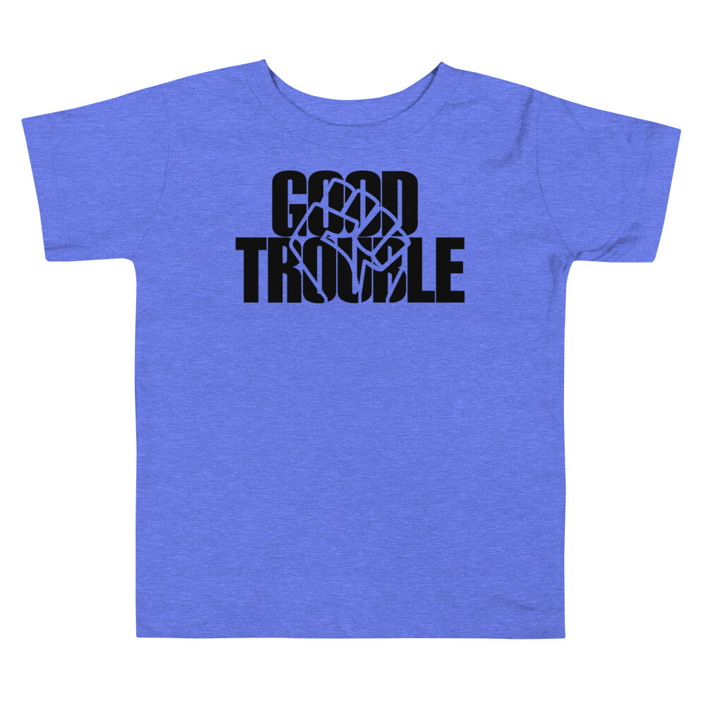 Good Trouble Premium Soft Toddler Tee