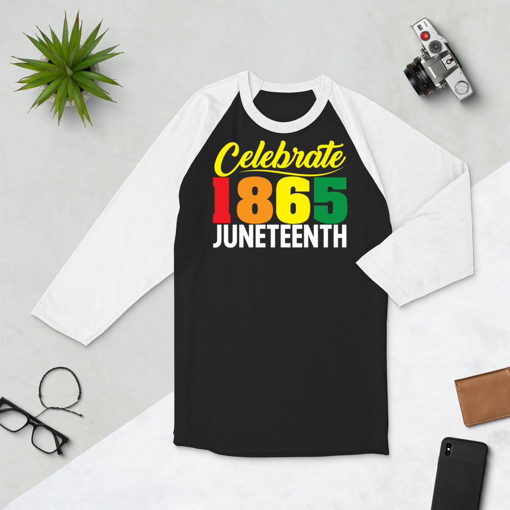 Celebrate 1865 Juneteenth Unisex 3/4 Sleeve Tee