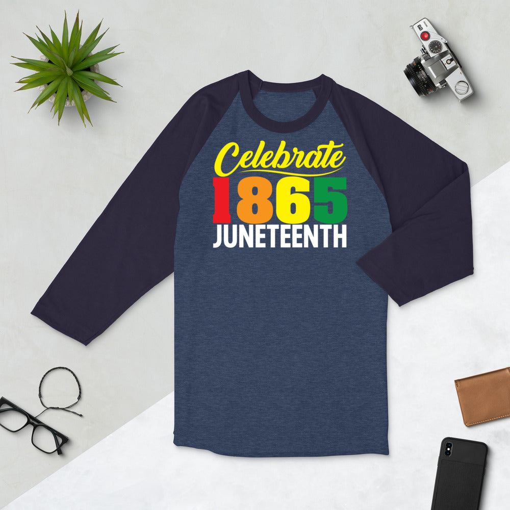 Celebrate 1865 Juneteenth Unisex 3/4 Sleeve Tee