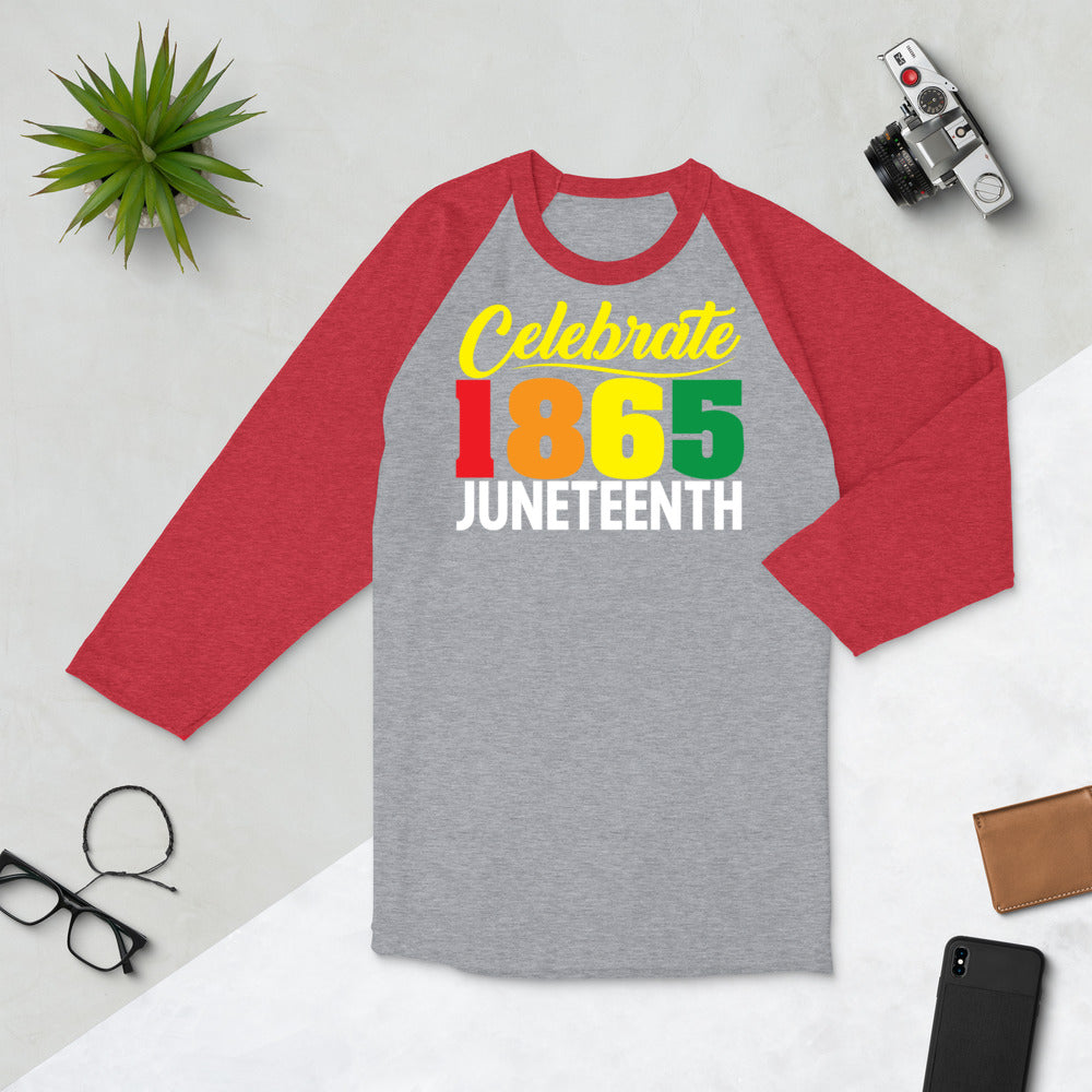 Celebrate 1865 Juneteenth Unisex 3/4 Sleeve Tee