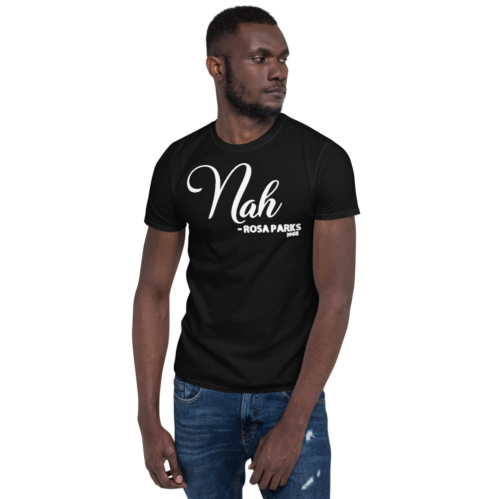 Nah - Rosa Parks 1955 Adult Unisex Tee