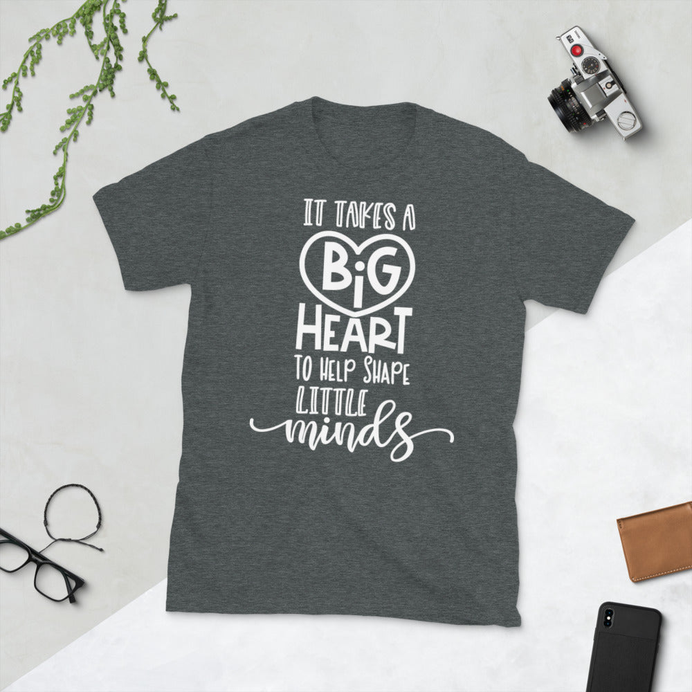 It Takes A Big Heart To Help Shape Little Minds Softstyle Unisex Tee