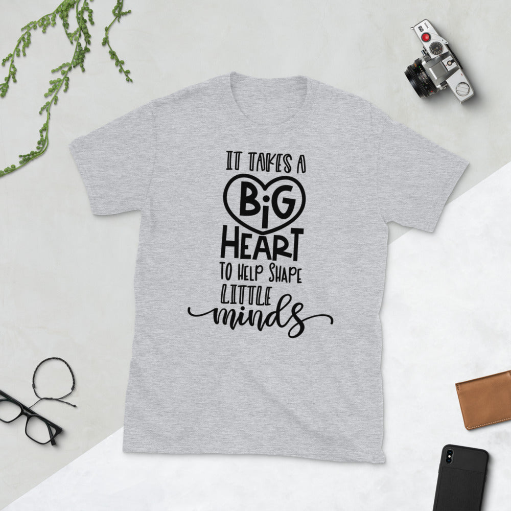 It Takes A Big Heart To Help Shape Little Minds Softstyle Unisex Tee