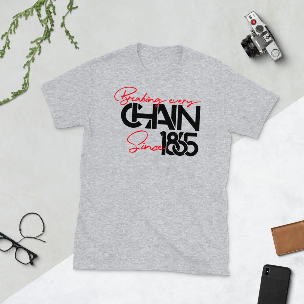 Breaking Every Chain Since 1865 Softstyle Unisex Tee