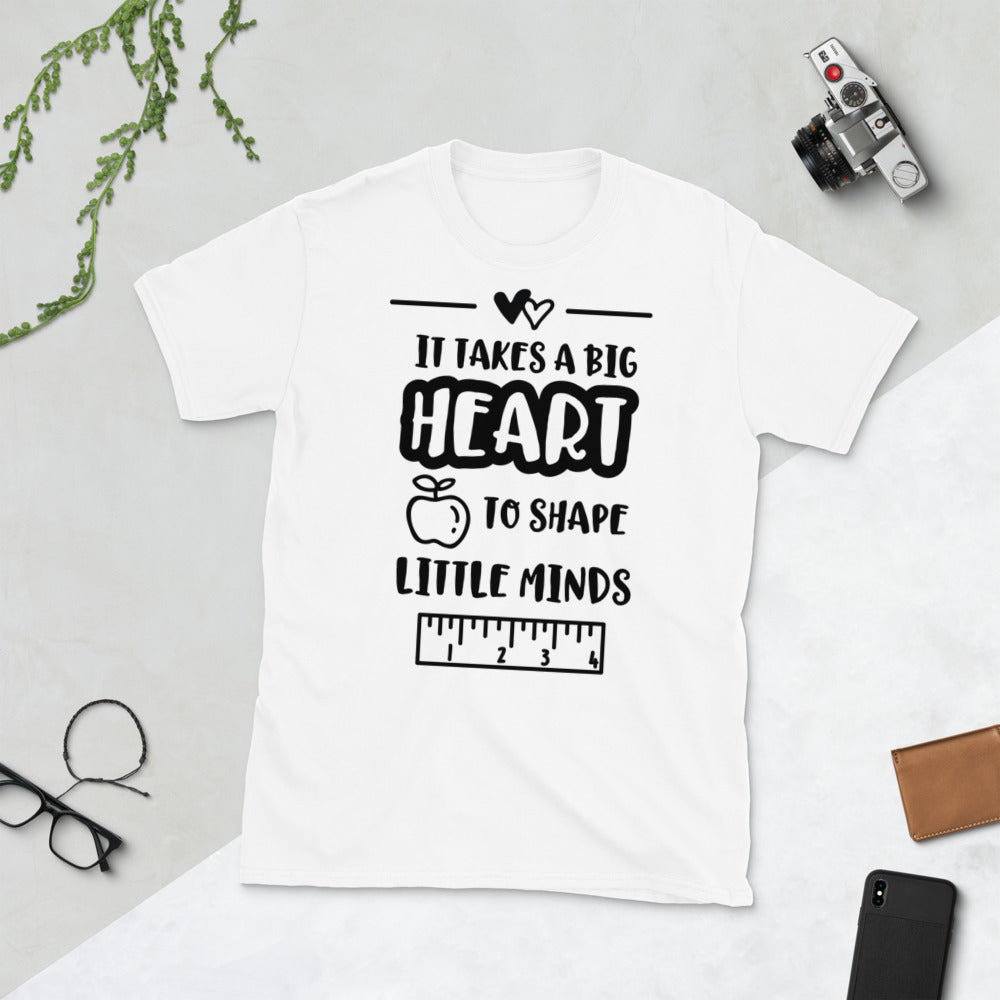 It Takes A Big Heart To Shape Little Minds Softstyle Unisex Tee