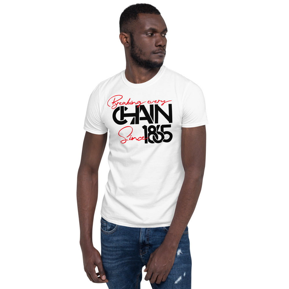 Breaking Every Chain Since 1865 Softstyle Unisex Tee