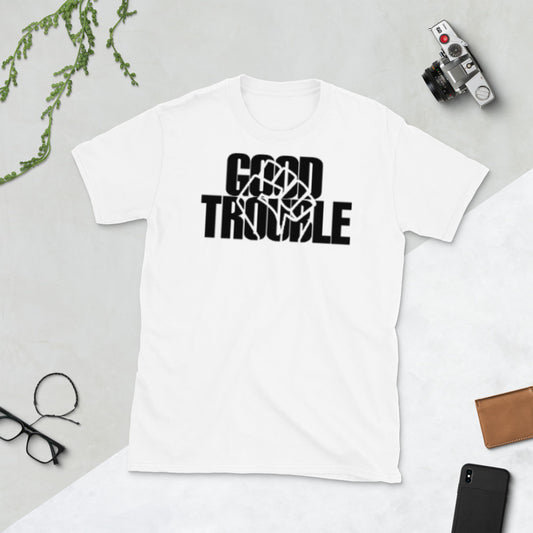 Good Trouble Adult Unisex Tee