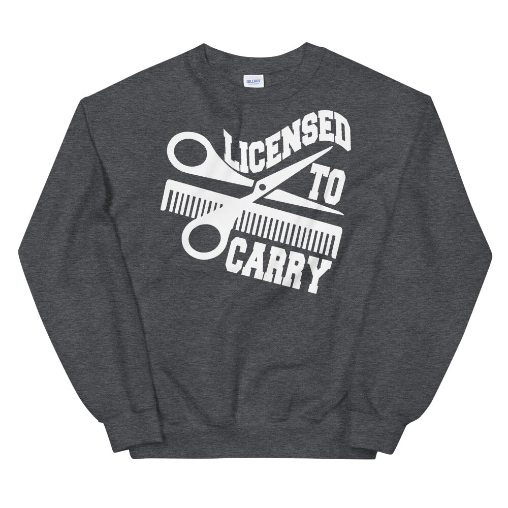 Licensed To Carry Unisex Sweatshirt