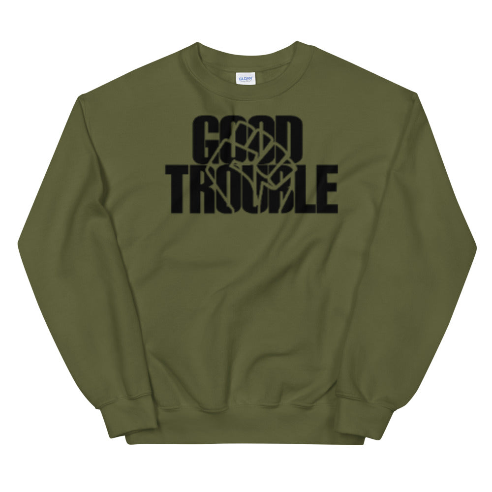 Good Trouble Adult Unisex Sweatshirt