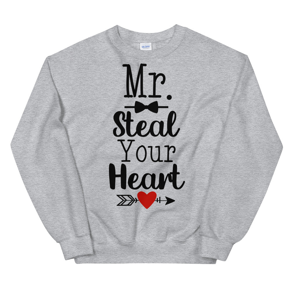 Mr. Steal Your Heart Unisex Sweatshirt