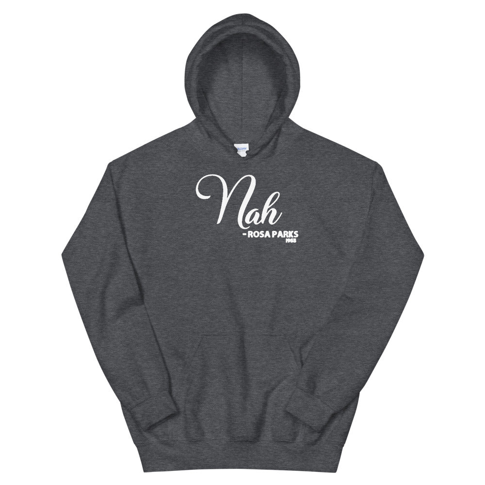 Nah - Rosa Parks 1955 Adult Unisex Hoodie