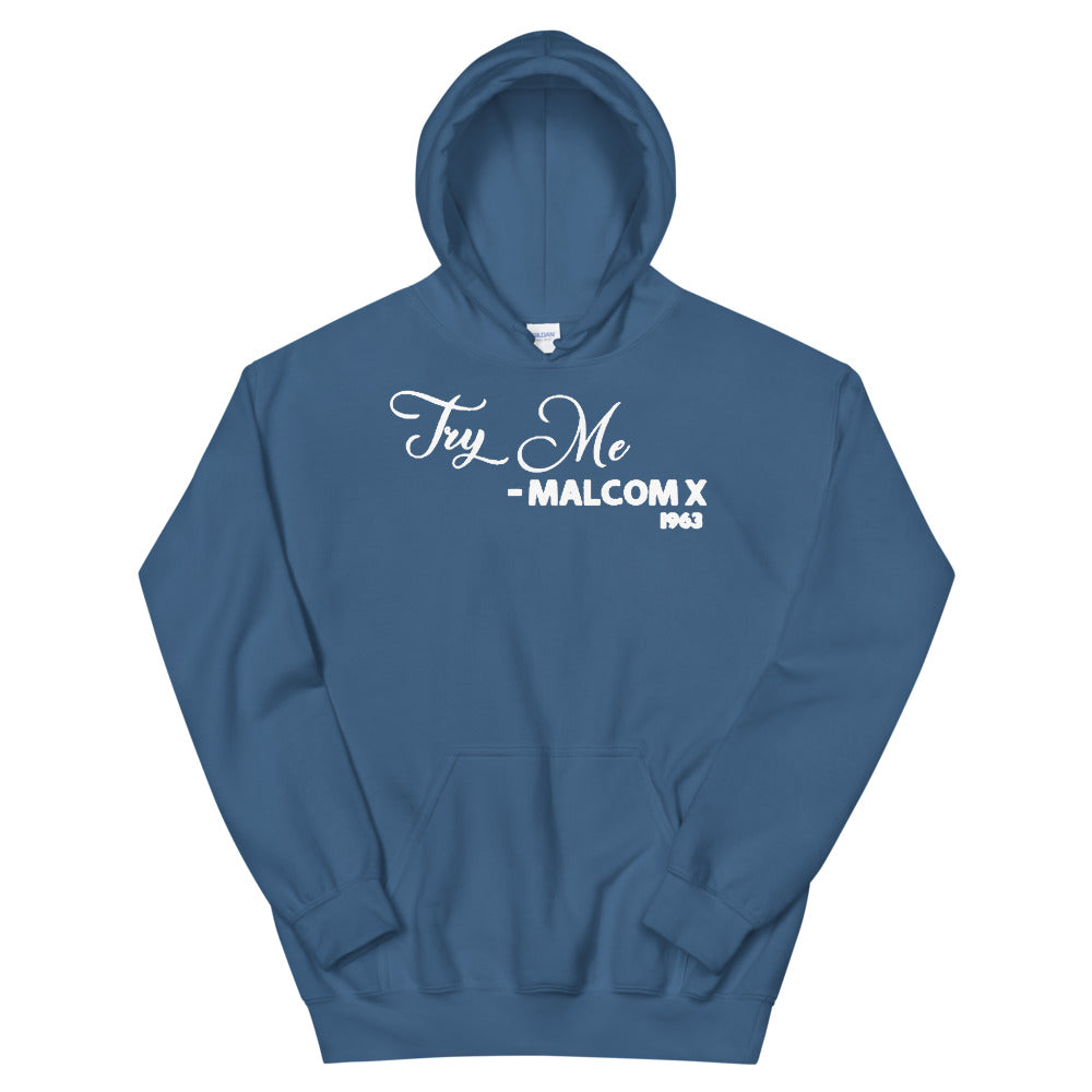 Try Me Malcolm X 1963 Adult Unisex Hoodie