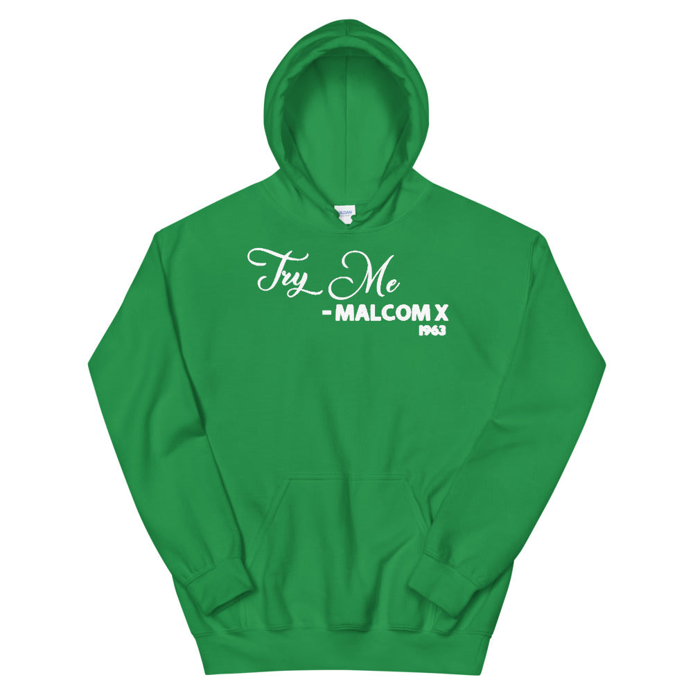 Try Me Malcolm X 1963 Adult Unisex Hoodie