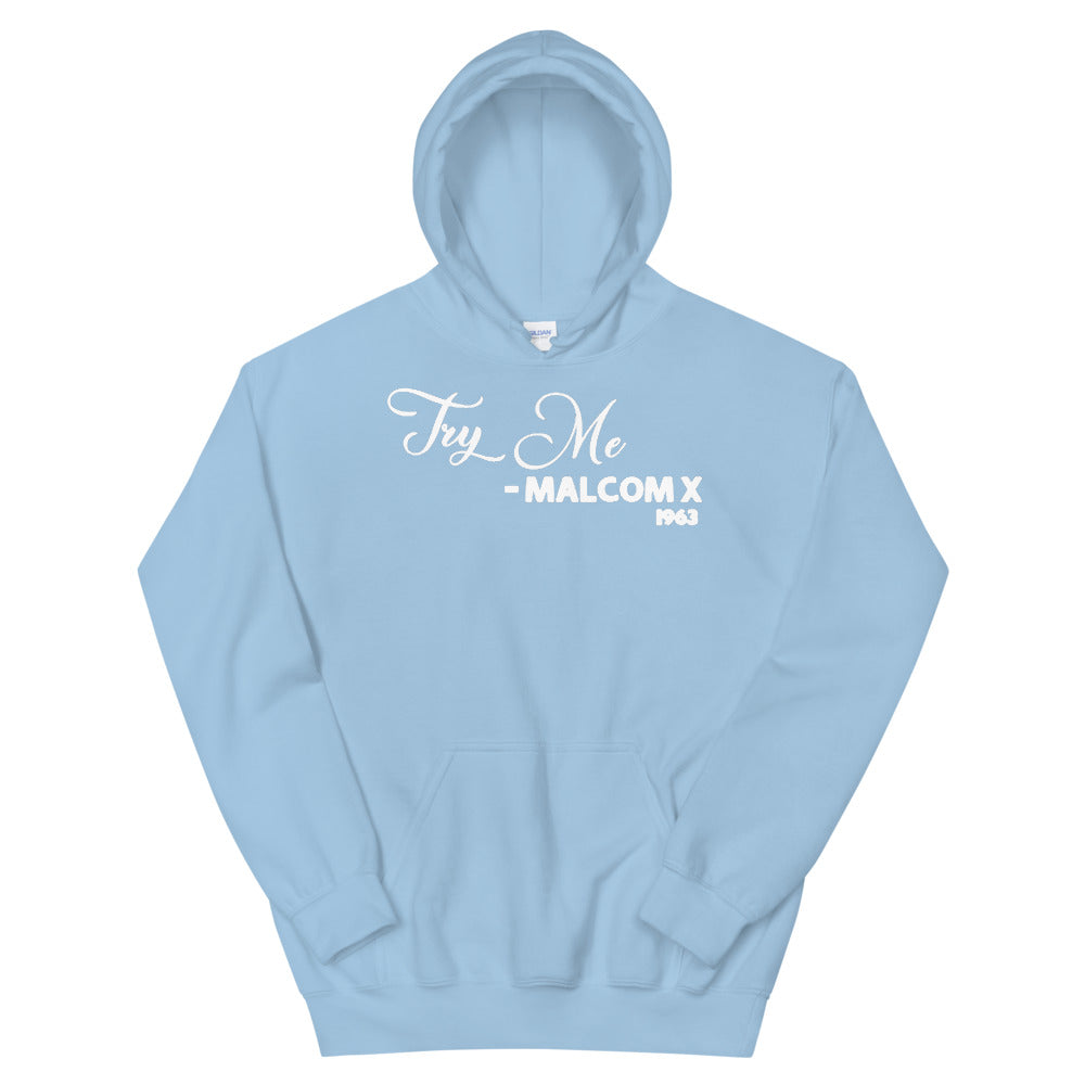 Try Me Malcolm X 1963 Adult Unisex Hoodie
