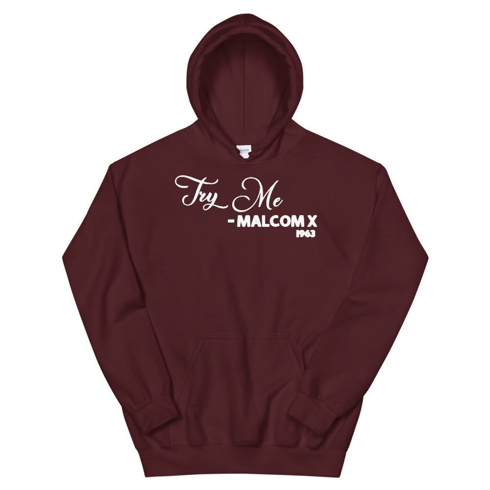 Try Me Malcolm X 1963 Adult Unisex Hoodie