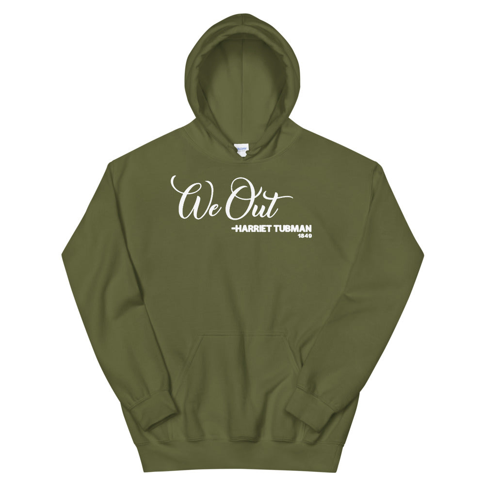 We Out - Harriet Tubman 1849 Adult Unisex Hoodie