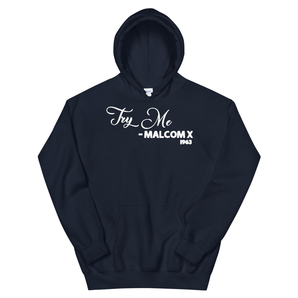 Try Me Malcolm X 1963 Adult Unisex Hoodie