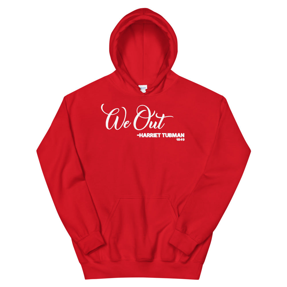 We Out - Harriet Tubman 1849 Adult Unisex Hoodie