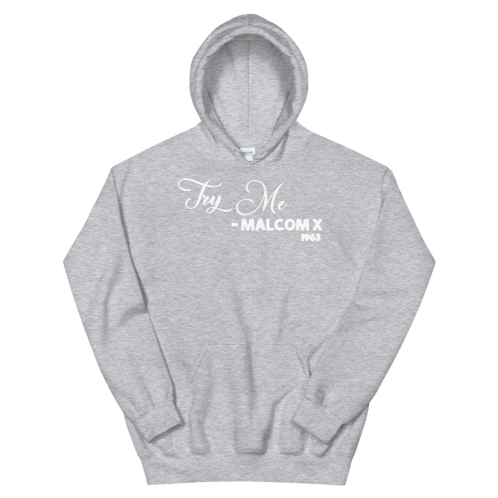 Try Me Malcolm X 1963 Adult Unisex Hoodie