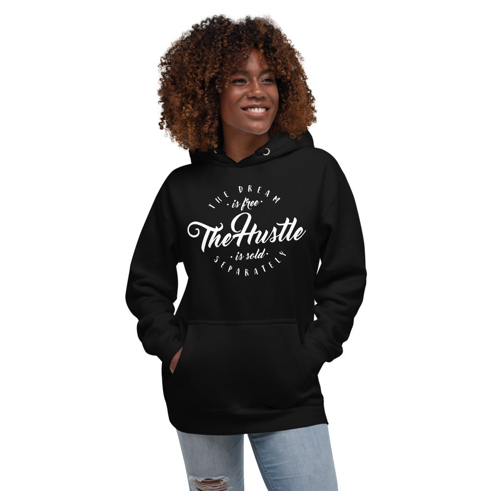 The Dream Is Free Premium Soft Unisex Hoodie
