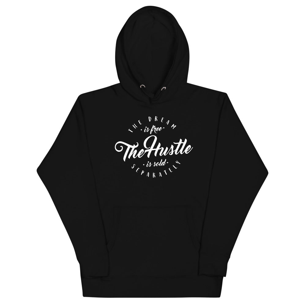 The Dream Is Free Premium Soft Unisex Hoodie