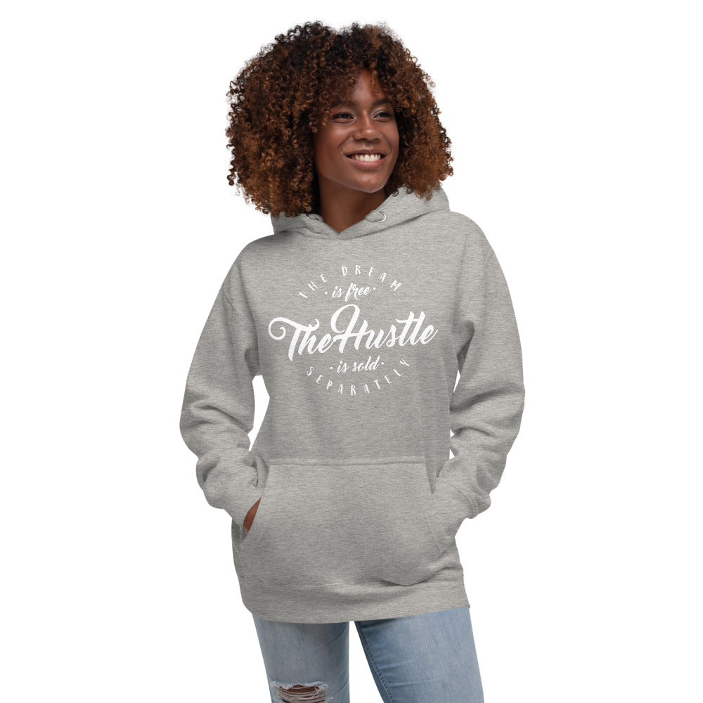 The Dream Is Free Premium Soft Unisex Hoodie