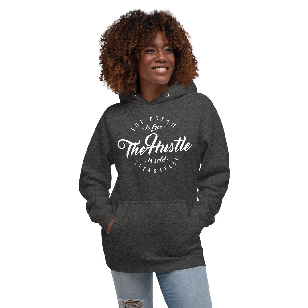 The Dream Is Free Premium Soft Unisex Hoodie