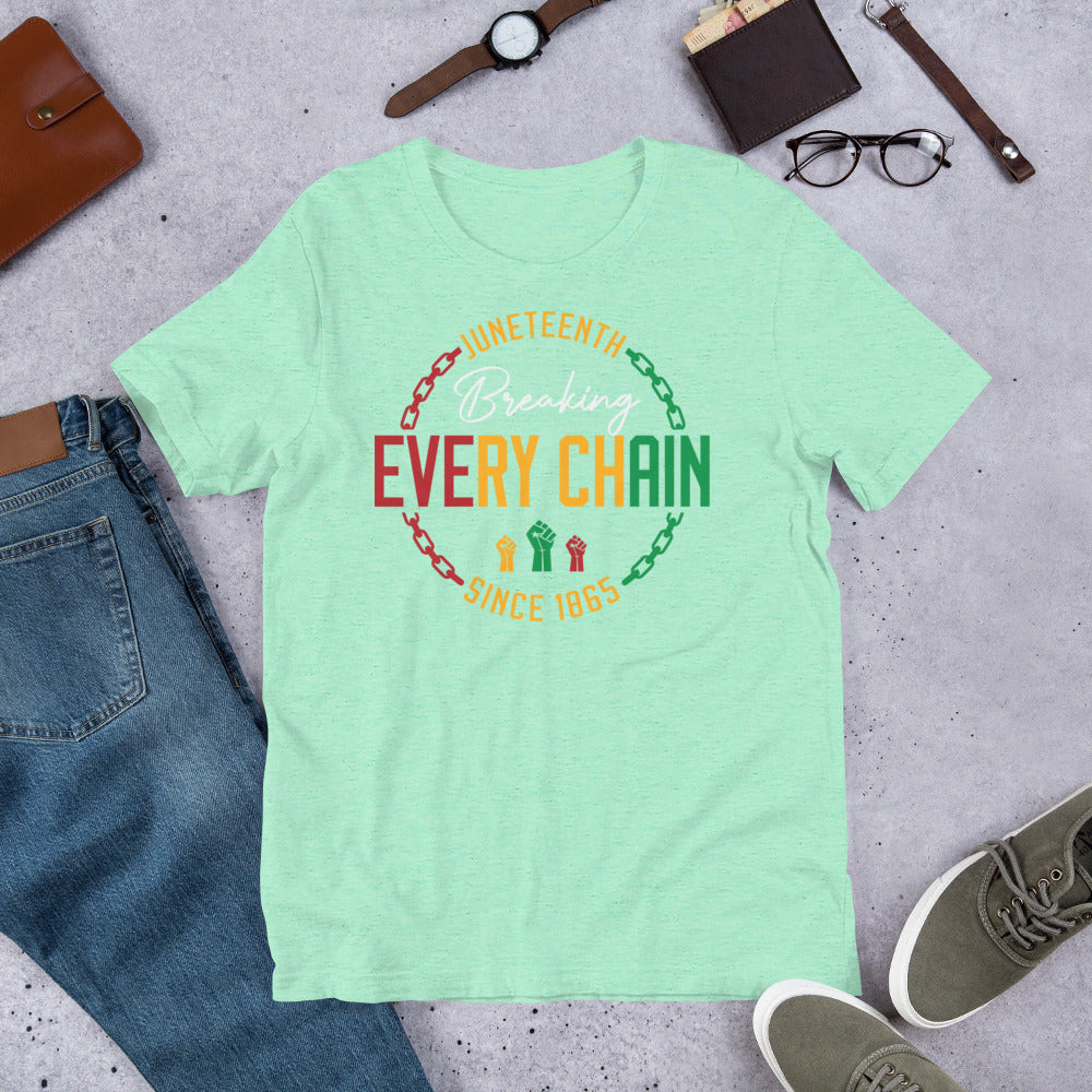 Breaking Every Chain Since 1865 Premium Soft Unisex Tee