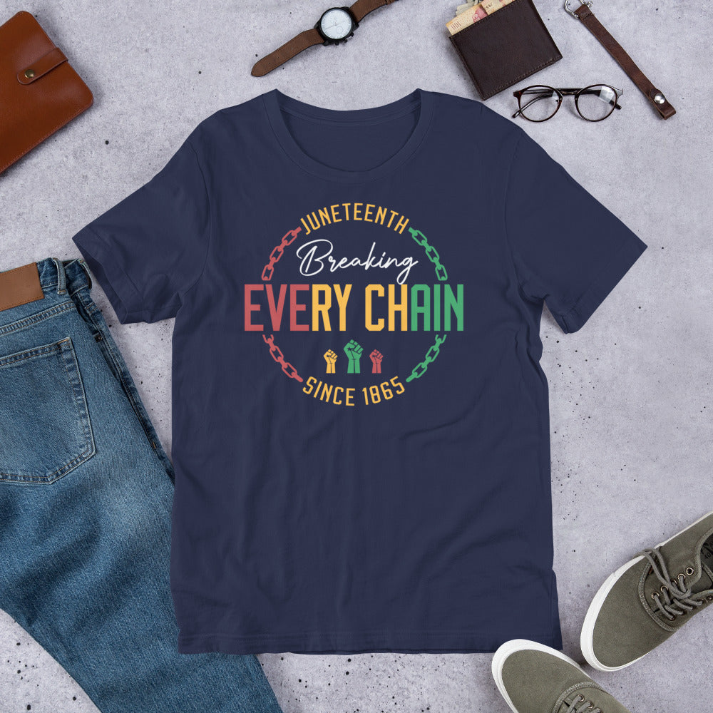Breaking Every Chain Since 1865 Premium Soft Unisex Tee