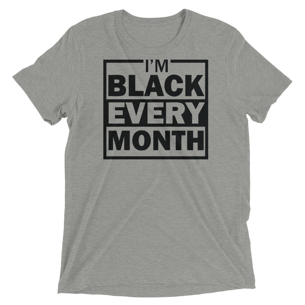 Black Every Month Tri-Blend Unisex Tee