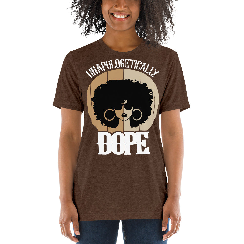 Unapologetically Dope Tri-Blend Unisex Tee