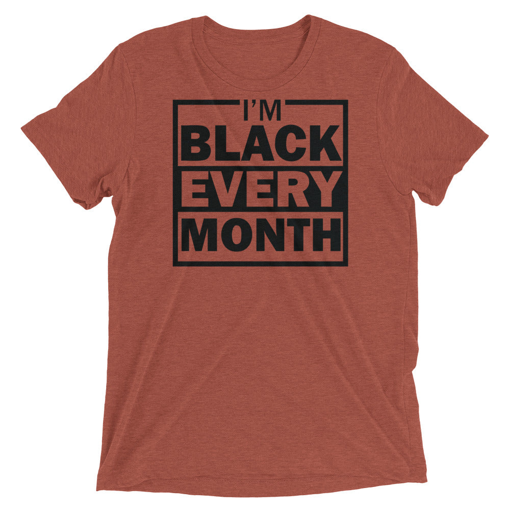 Black Every Month Tri-Blend Unisex Tee