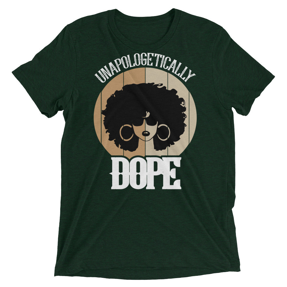 Unapologetically Dope Tri-Blend Unisex Tee
