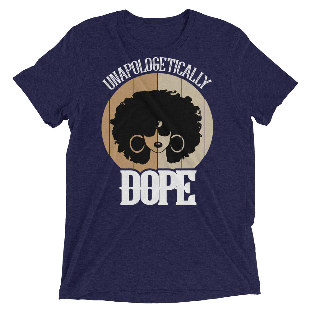 Unapologetically Dope Tri-Blend Unisex Tee