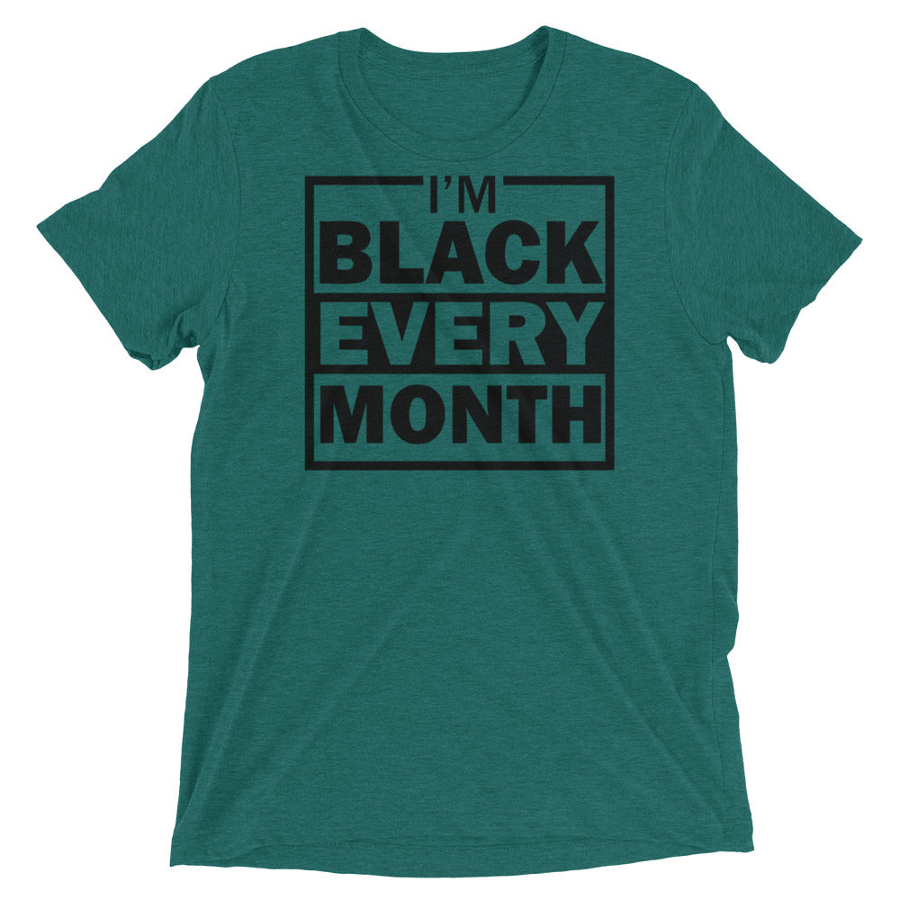 Black Every Month Tri-Blend Unisex Tee