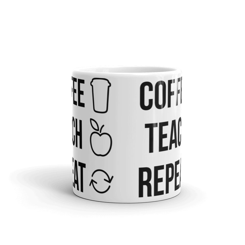 Coffee Teach Repeat Glossy Mug