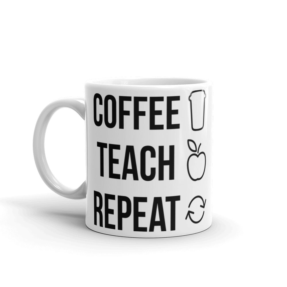 Coffee Teach Repeat Glossy Mug