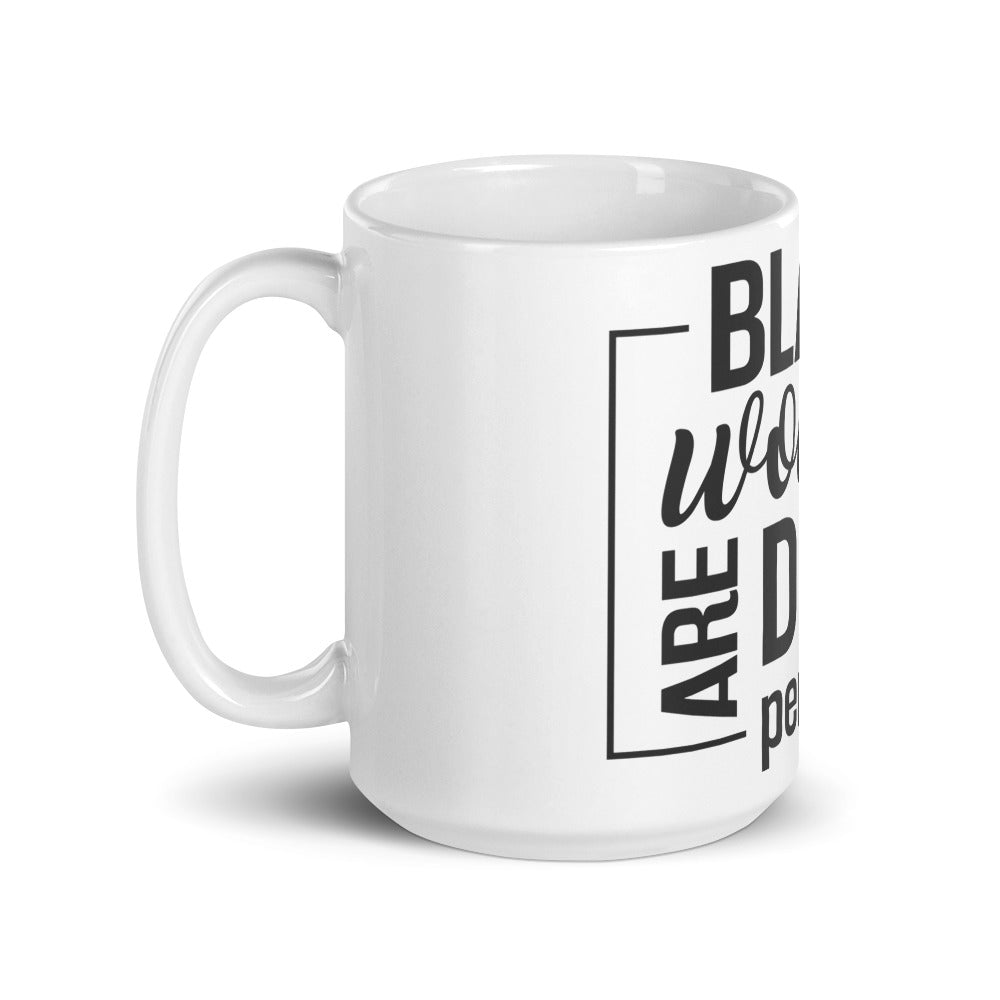 Black Women Are Dope Period Mug