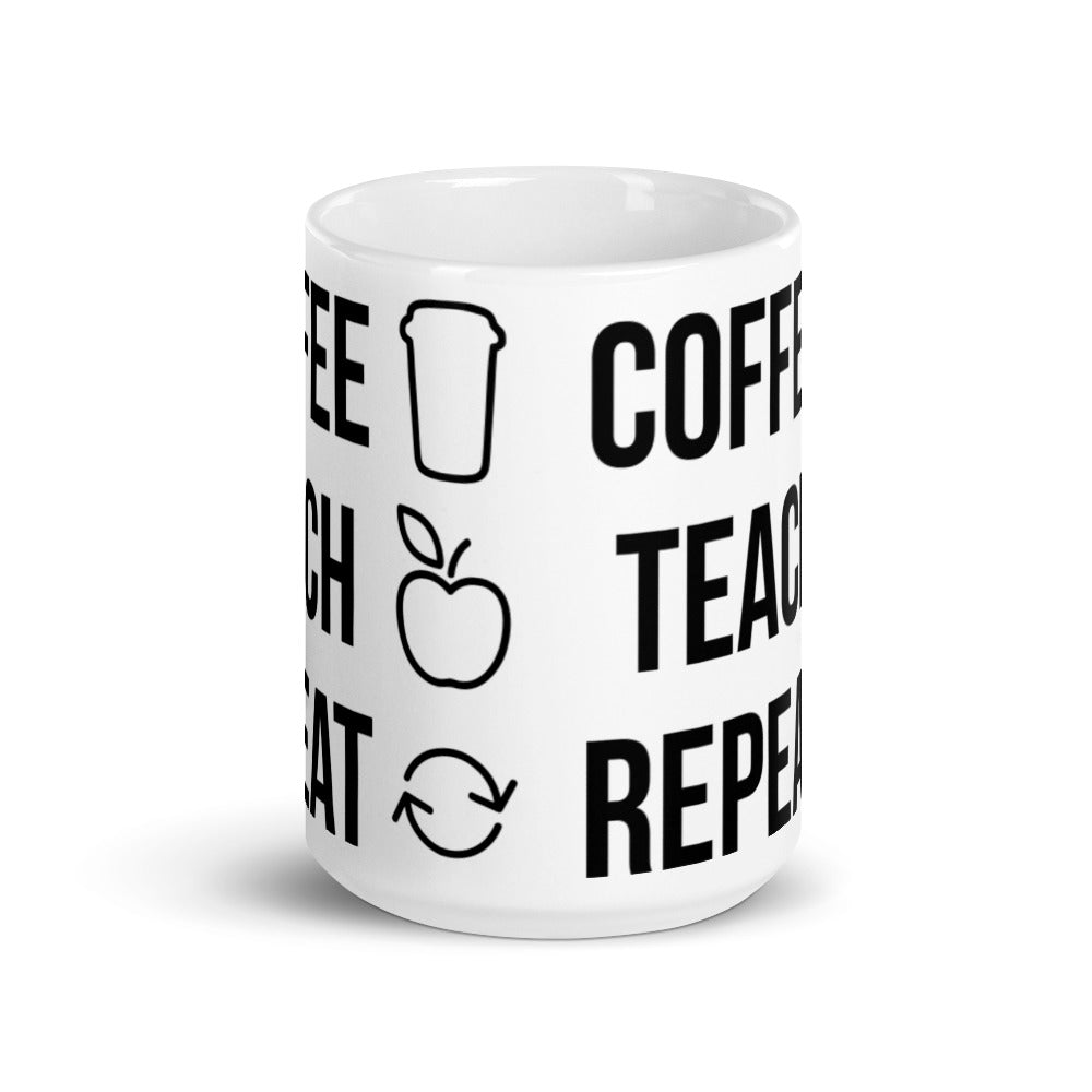 Coffee Teach Repeat Glossy Mug