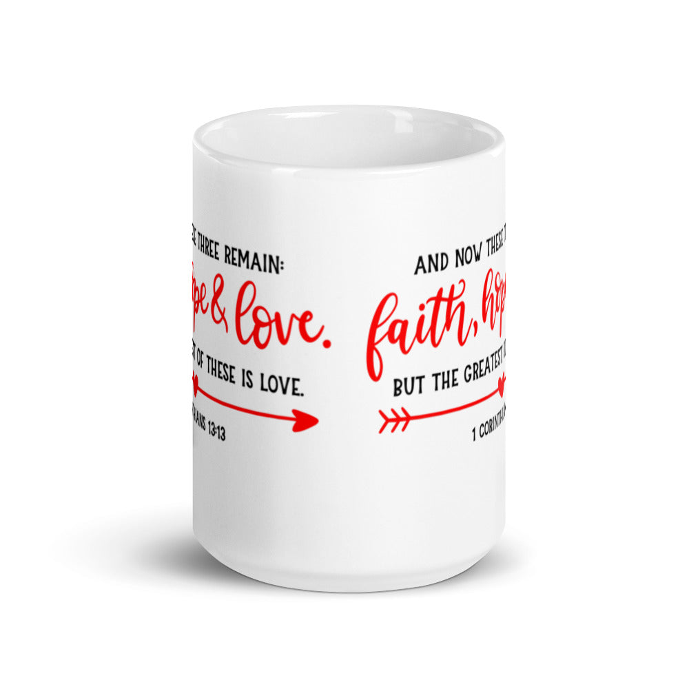 Faith Hope & Love Glossy Mug
