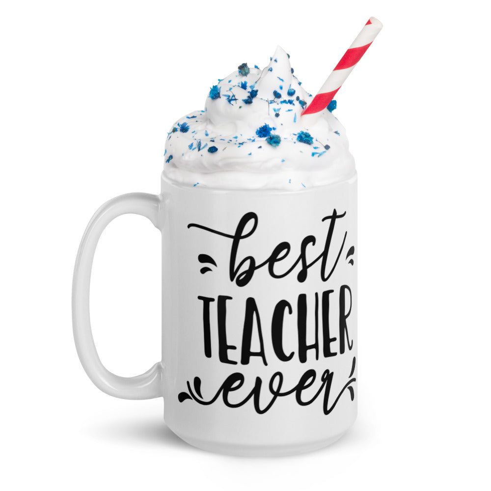 Best Teacher Ever Glossy Mug